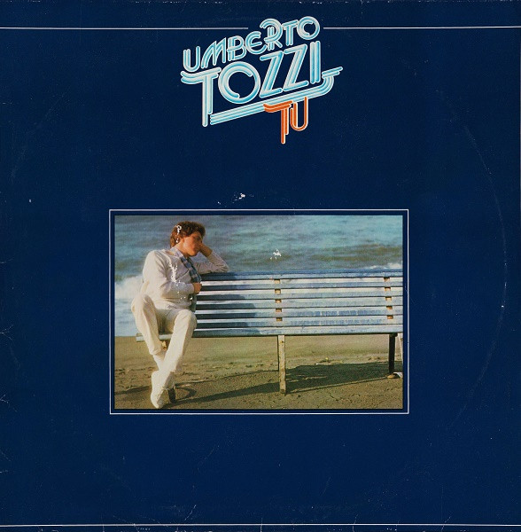 Umberto Tozzi - Tu | CBS (CBS 82921) - main