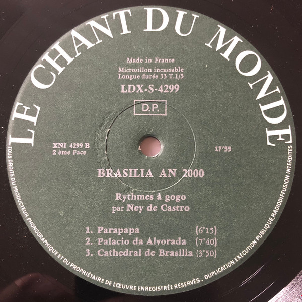 Ney De Castro - Brasilia An 2000 - Rythmes À Gogo | Le Chant Du Monde (LDX-S-4299) - 4 Ney De Castro - Brasilia An 2000 - Rythmes À Gogo | Le Chant Du Monde (LDX-S-4299) - 4