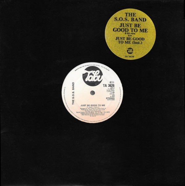 The S.O.S. Band - Just Be Good To Me | Tabu Records (TA 3626) - main The S.O.S. Band - Just Be Good To Me | Tabu Records (TA 3626) - main