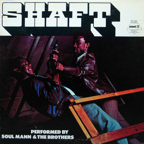 Soul Mann & The Brothers - Shaft | Pickwick/33 Records (SPC-3290)