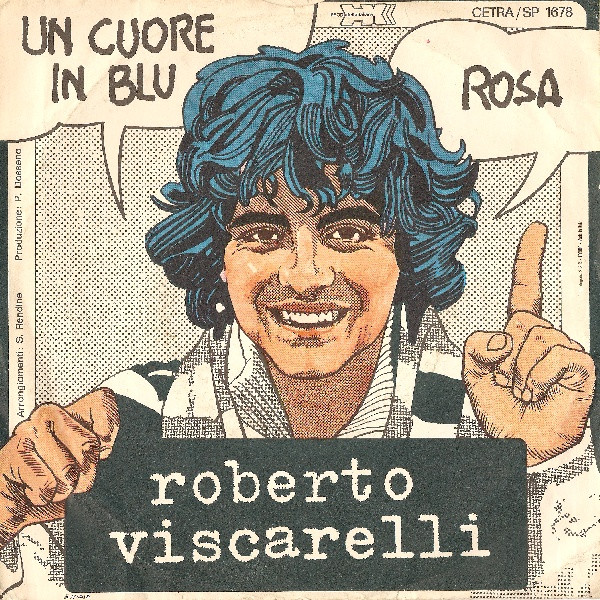 Roberto Viscarelli - Un Cuore In Blu / Rosa | Cetra (SP 1678) - 2