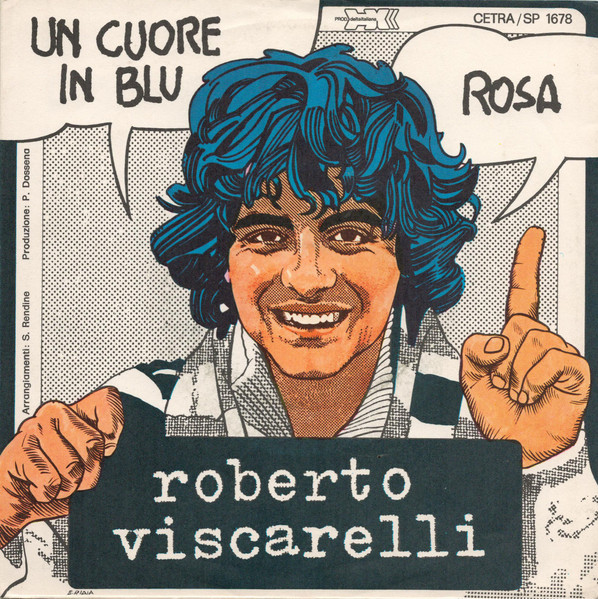 Roberto Viscarelli - Un Cuore In Blu / Rosa | Cetra (SP 1678) - main