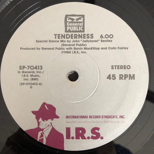General Public - Tenderness / Never You Done That | I.R.S. Records (sp70413) - 3 General Public - Tenderness / Never You Done That | I.R.S. Records (sp70413) - 3