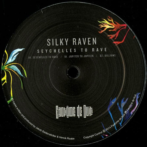 Silky Raven - Seychelles To Rave | Fantôme de Nuit (FDN005)