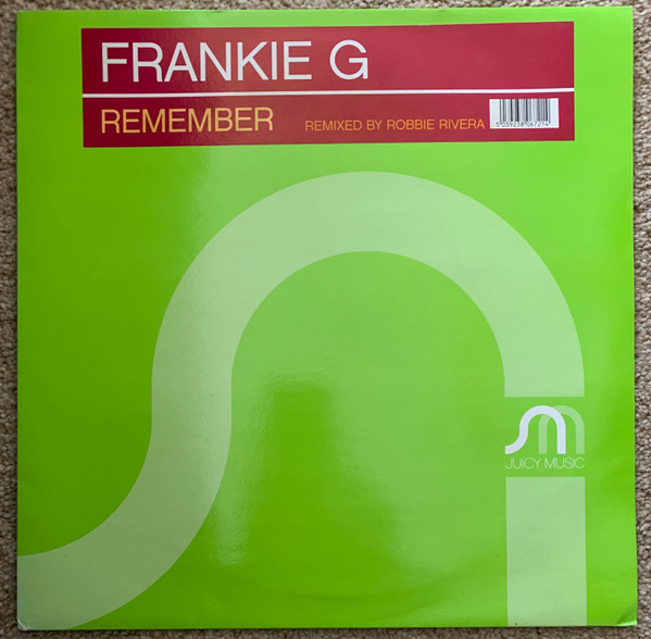 Frankie G. - Remember | Juicy Music (JM-07) - main