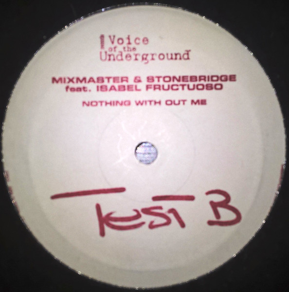 Mixmaster & StoneBridge - Nothing With Out Me | V.O.T.U. Records (Voice Of The Underground Records) (VU 091) - 4