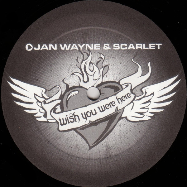 Jan Wayne & Scarlet - Wish You Were Here | Deutsche Dance Records (DDR006) - 3