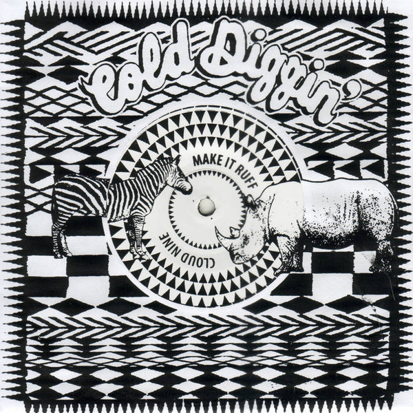 The Duke Ya Love To Hate - Cloud Nine / Make It Ruff | Cold Diggin (COLD2)