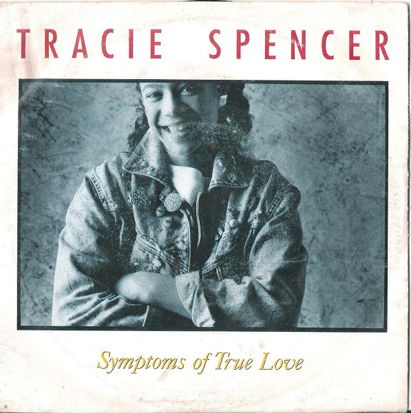 Tracie Spencer - Symptoms Of True Love | Capitol Records (06 2025917) - main Tracie Spencer - Symptoms Of True Love | Capitol Records (06 2025917) - main
