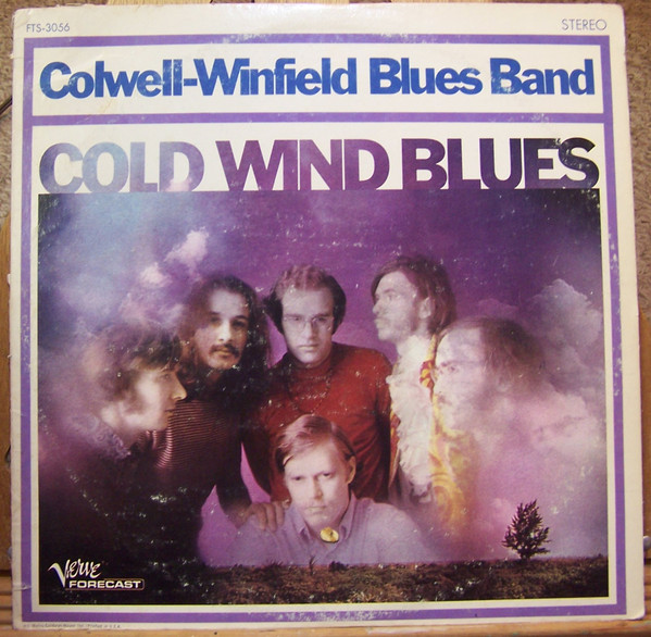 Colwell-Winfield Blues Band - Cold Wind Blues | Verve Forecast (FTS-3056)