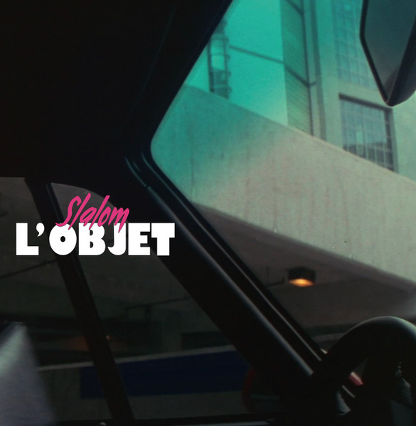 L'Objet - Slalom | Structure Records (str10)
