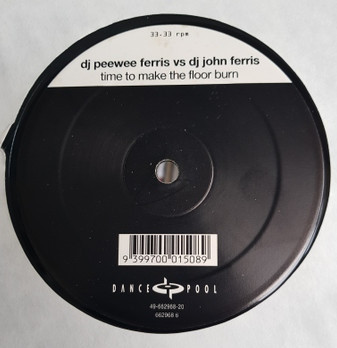 Peewee Ferris Vs John Ferris - Time To Make The Floor Burn | Dance Pool (662968 6) - 2