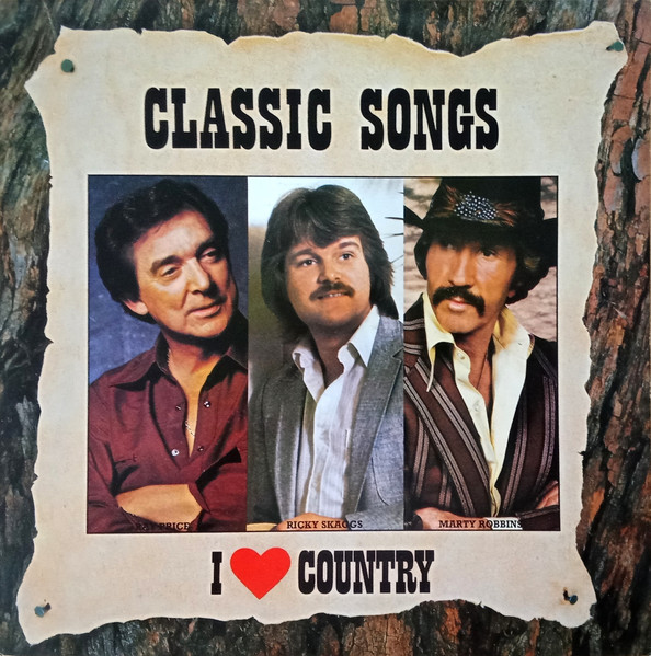 Various - Classic Songs - I Love Country | CBS (450430 1) Various - Classic Songs - I Love Country | CBS (450430 1)