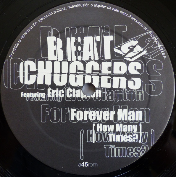 Beatchuggers Featuring Eric Clapton - Forever Man (How Many Times?) | Vendetta Records (VENMX - 302) - 3