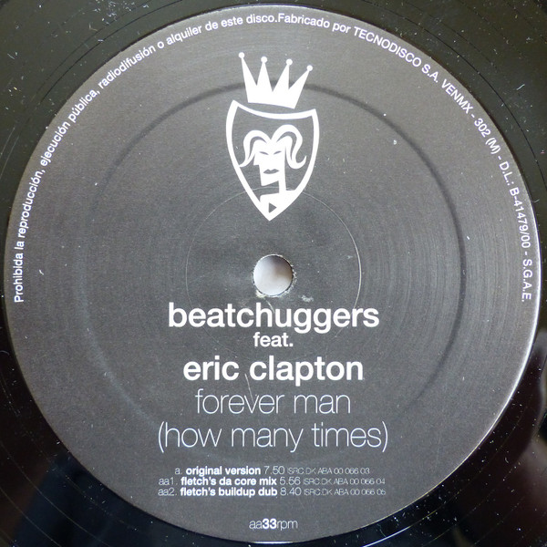 Beatchuggers Featuring Eric Clapton - Forever Man (How Many Times?) | Vendetta Records (VENMX - 302) - 4