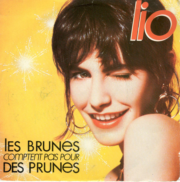 Lio - Les Brunes Comptent Pas Pour Des Prunes | Polydor (885 030-7)