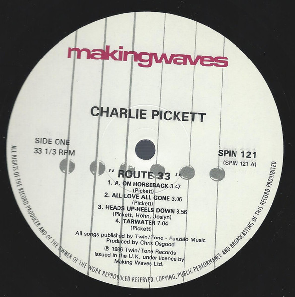 Charlie Pickett - Route 33 | Making Waves (SPIN 121) - 2 Charlie Pickett - Route 33 | Making Waves (SPIN 121) - 2