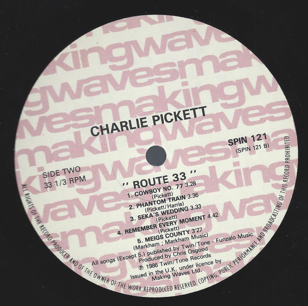 Charlie Pickett - Route 33 | Making Waves (SPIN 121) - 3 Charlie Pickett - Route 33 | Making Waves (SPIN 121) - 3