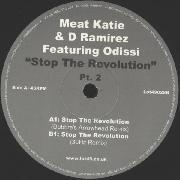 Meat Katie & D. Ramirez Featuring Odissi - Stop The Revolution Pt. 2 | Lot49 (LOT49028B) - 2