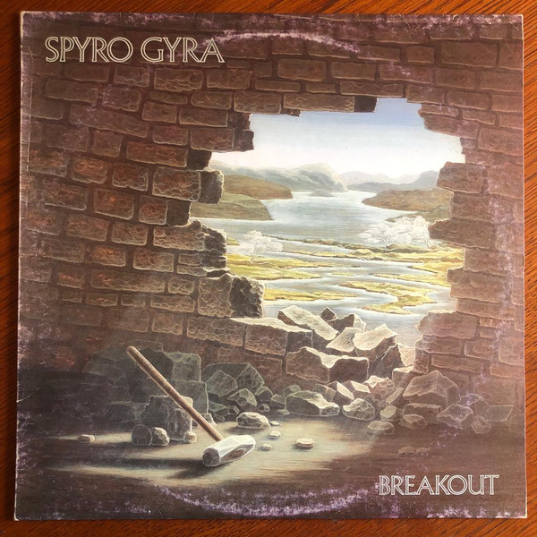 Spyro Gyra - Breakout | MCA Records (25 4115-1) - main Spyro Gyra - Breakout | MCA Records (25 4115-1) - main