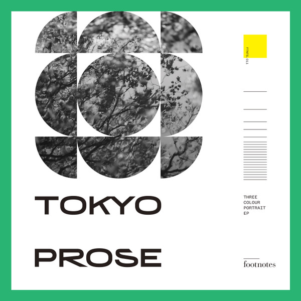Tokyo Prose - Three Colour Portrait EP | Footnotes (FTNTS.011)