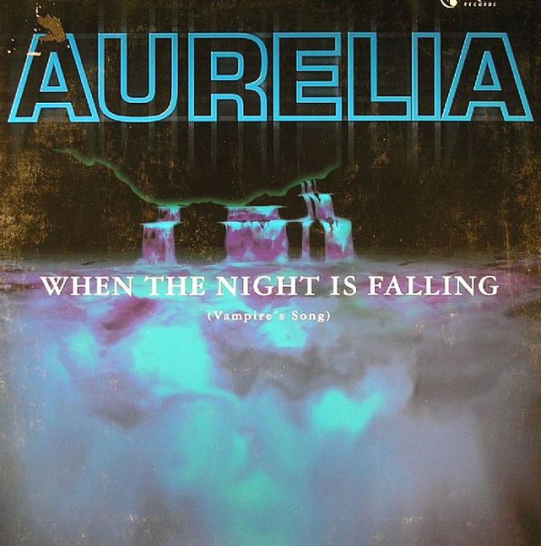 Aurelia - When The Night Is Falling (Vampire's Song) | Aqualoop Records (AQL 017) - main