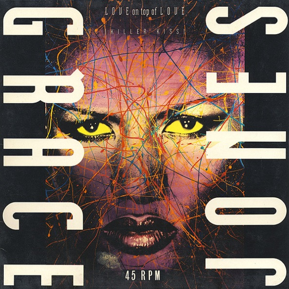 Grace Jones - Love On Top Of Love (Killer Kiss) | Capitol Records (060-20 3549 6) - main
