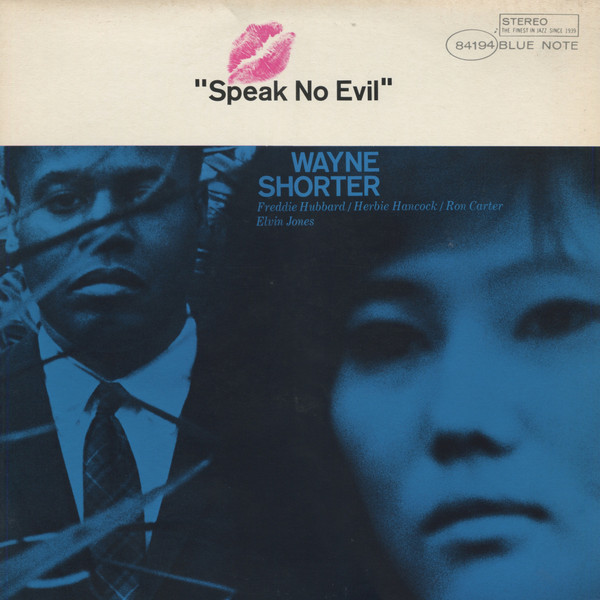 Wayne Shorter - Speak No Evil | Blue Note (BST 84194)