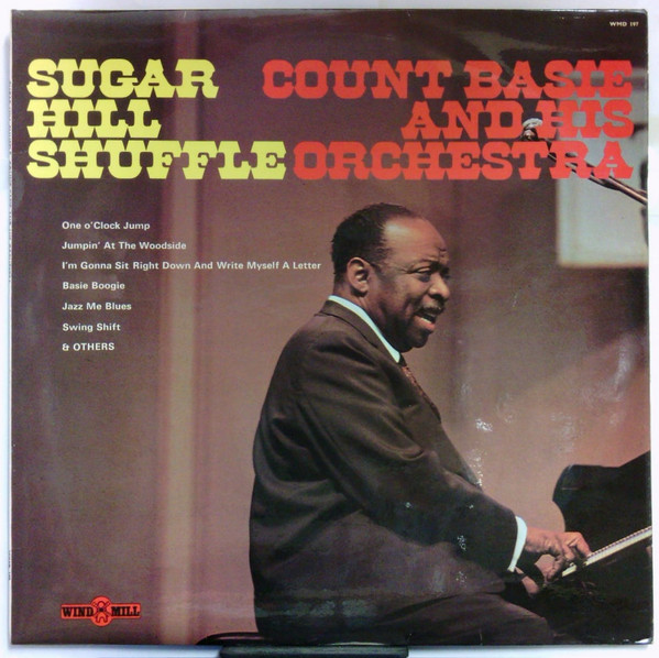 Count Basie Orchestra - Sugar Hill Shuffle | Windmill (WMD 197) - main