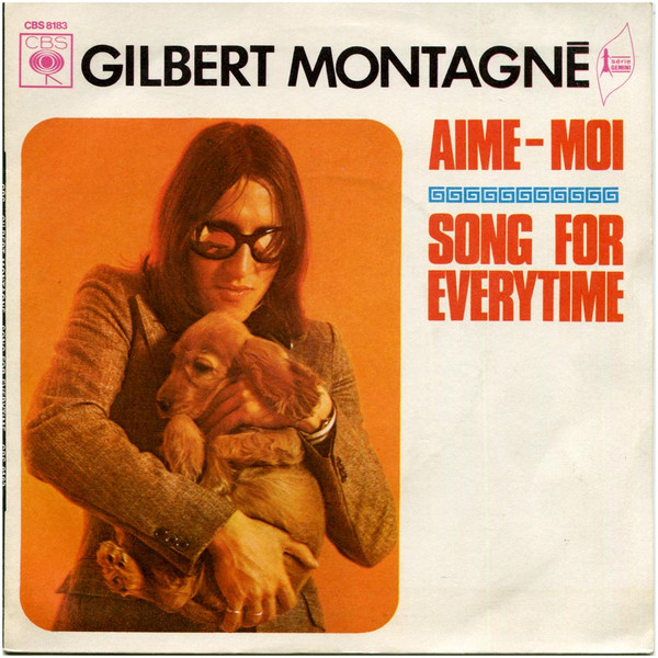 Gilbert Montagné - Aime-Moi / Song For Everytime | CBS (8183) Gilbert Montagné - Aime-Moi / Song For Everytime | CBS (8183)