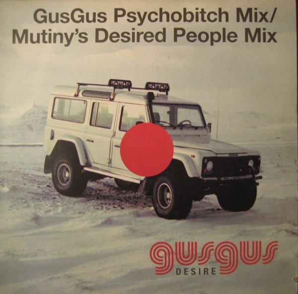 GusGus - Desire | Underwater Records (H2O 036G)