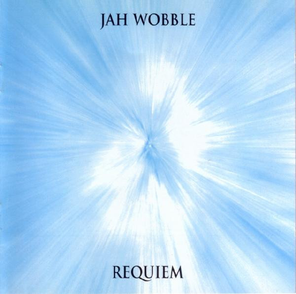 Jah Wobble - Requiem | 30 Hertz Records (30HZCD2) - main