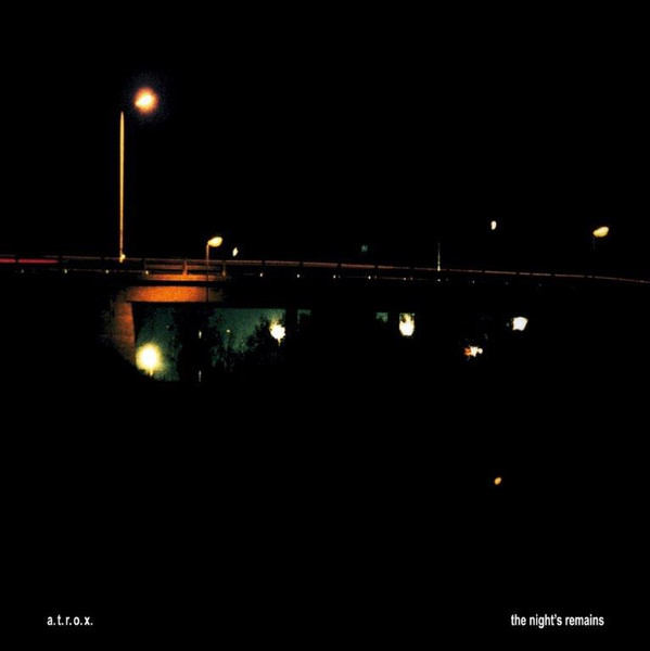 A.T.R.O.X. - The Night's Remains | Spittle Records (SPITTLE 46) - main