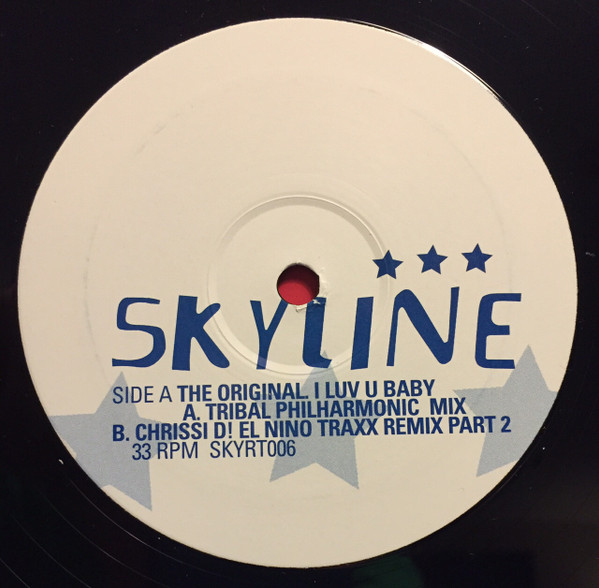 The Original - I Luv U Baby | Skyline Records (SKYRT 006) - 2