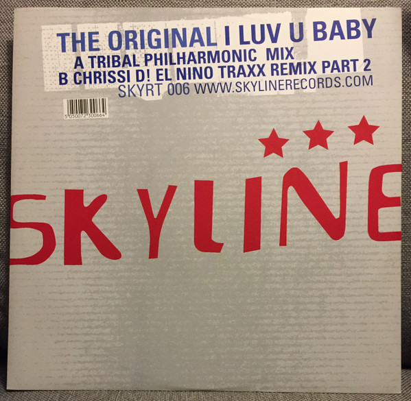 The Original - I Luv U Baby | Skyline Records (SKYRT 006) - main