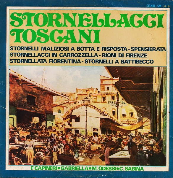 Ferdinando Capineri / Gabriella / Mauro Odessi / Carla Sabina - Stornellacci Toscani | Signal (SM 3418)