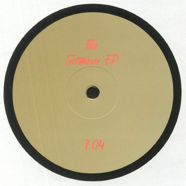FDEZ - Toctambulo EP | PARTOUT (7.04) - main