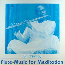 Sri Chinmoy - Flute-Music For Meditation | Sri Chinmoy Verlag (SCLP2)