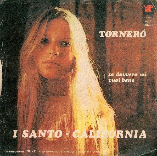 I Santo California - Tornerò | Yep Record (YEP 00663) - 2