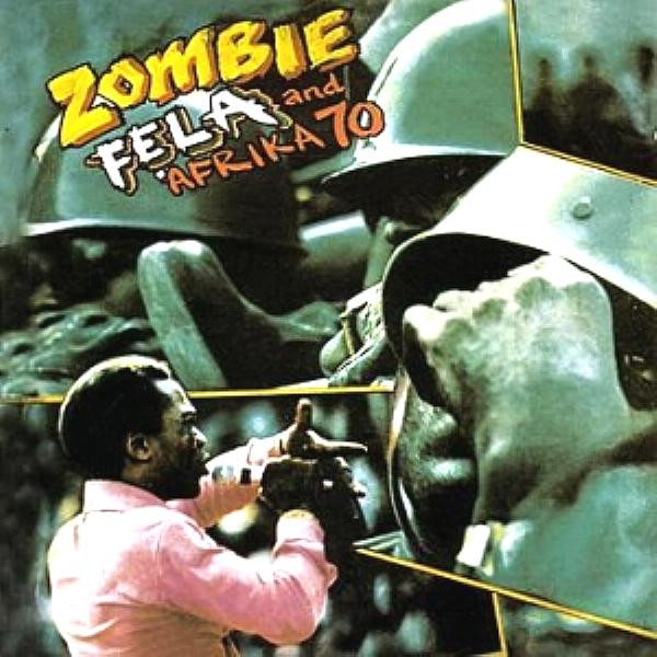 Fela Kuti And Africa 70 - Zombie | Barclay (829 684-1)