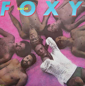 Foxy - Get Off | CBS (SBP 237193)