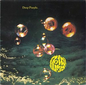 Deep Purple - Who Do We Think We Are | Purple Records (8E 064 94140) - main