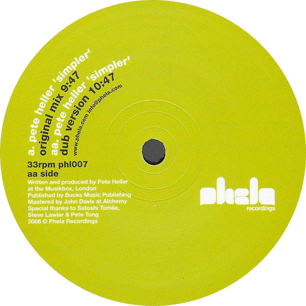Pete Heller - Simpler | Phela Recordings (phl007) - 3 Pete Heller - Simpler | Phela Recordings (phl007) - 3