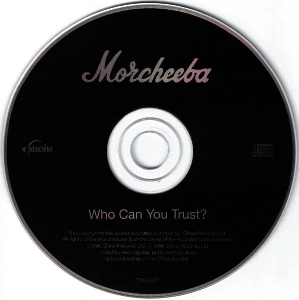 Morcheeba - Who Can You Trust? | Indochina (ZEN009CD) - 3