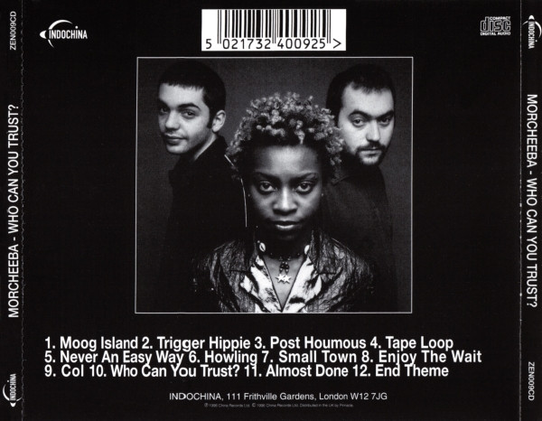 Morcheeba - Who Can You Trust? | Indochina (ZEN009CD) - 2