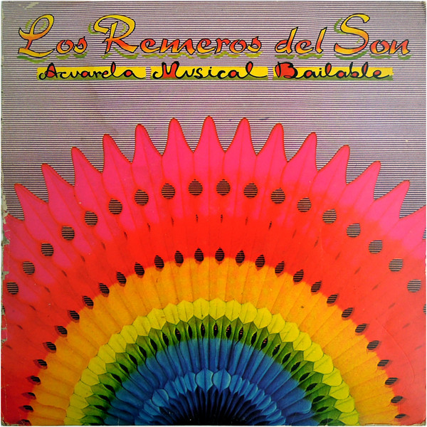 Los Remeros Del Son - Acuarela Musical Bailable | Discos Fuentes (08L0410) - main Los Remeros Del Son - Acuarela Musical Bailable | Discos Fuentes (08L0410) - main