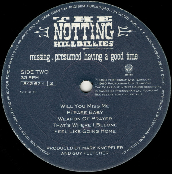The Notting Hillbillies - Missing... Presumed Having A Good Time | Vertigo (842 671-1) - 2 The Notting Hillbillies - Missing... Presumed Having A Good Time | Vertigo (842 671-1) - 2