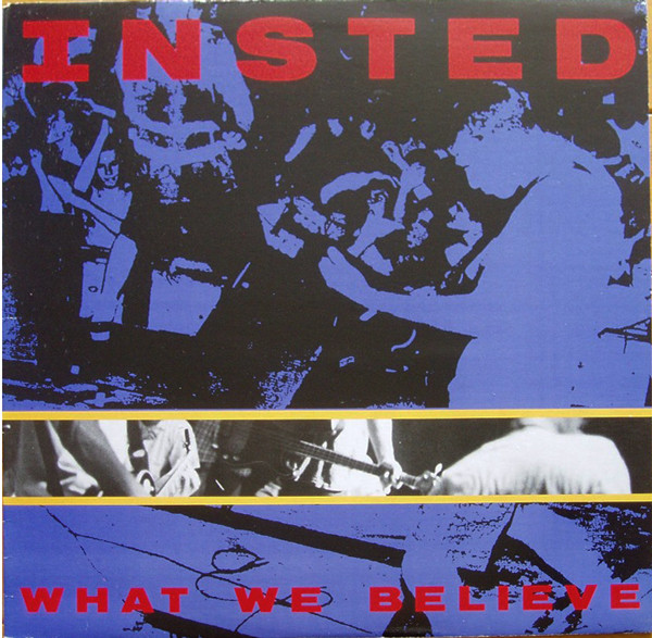 Insted - What We Believe | Epitaph (E-86408-1) - main