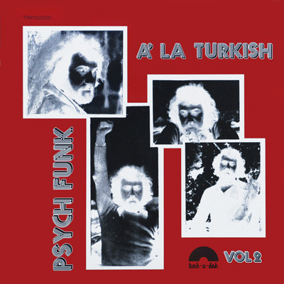 Various - Psych Funk Á La Turkish Vol. 2 | Turk-A-Disk (TRKD2020) Various - Psych Funk Á La Turkish Vol. 2 | Turk-A-Disk (TRKD2020)