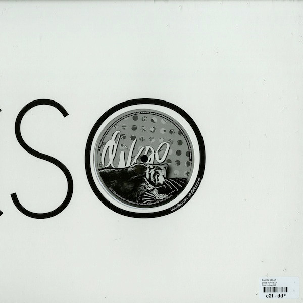 Daniel Solar - Grassroots EP | Dikso Records (dikso 015) - 3 Daniel Solar - Grassroots EP | Dikso Records (dikso 015) - 3